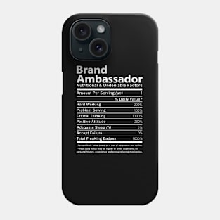 Brand Ambassador - Nutritional And Undeniable Factors Phone Case