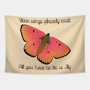 Butterfly -  Lycaena Candens - Your wings already exist. All you have to do is Fly. Tapestry