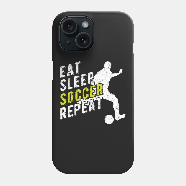 Eat Sleep Soccer Repeat Phone Case by themerchnetwork