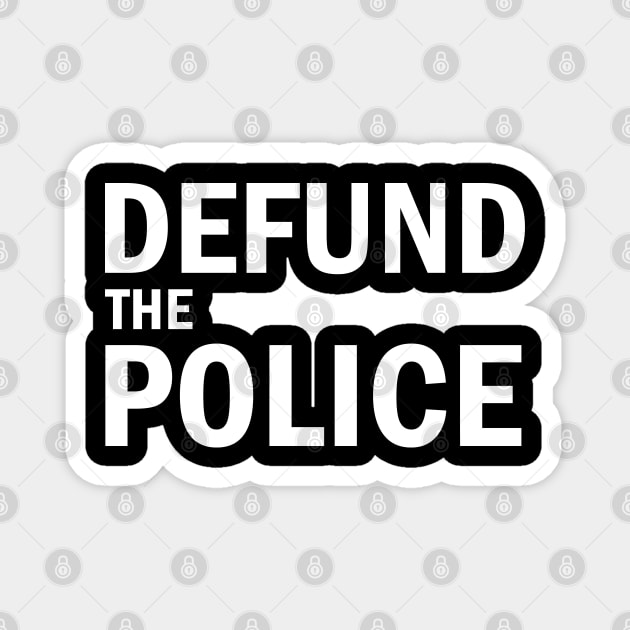 Defund The Police Magnet by valentinahramov