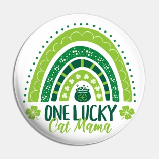 One Lucky Cat Mama St Patricks Day Rainbow Pin