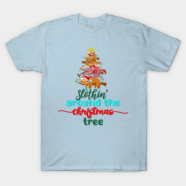 Discover Slothin' Arond The Christmas Tree - Christmas Sloth - T-Shirt