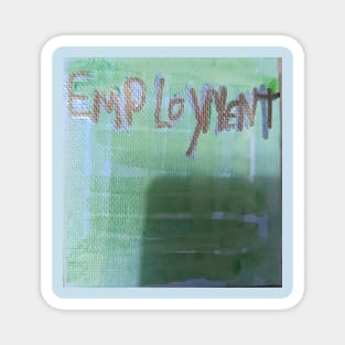 Employment Magnet