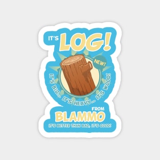 It's Log! Magnet