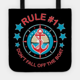 Rule #1 Don't Fall of the Boat Funny Cruise Design Tote