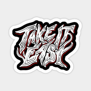 Take it Easy Merch Magnet