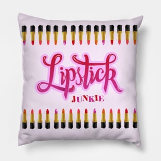 Lipstick Junkie Pillow