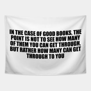 In the case of good books Tapestry