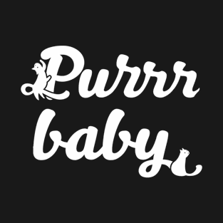 Purrrbaby T-Shirt