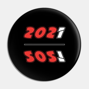 If you thought 2021 was gonna be better (SOS!) Pin