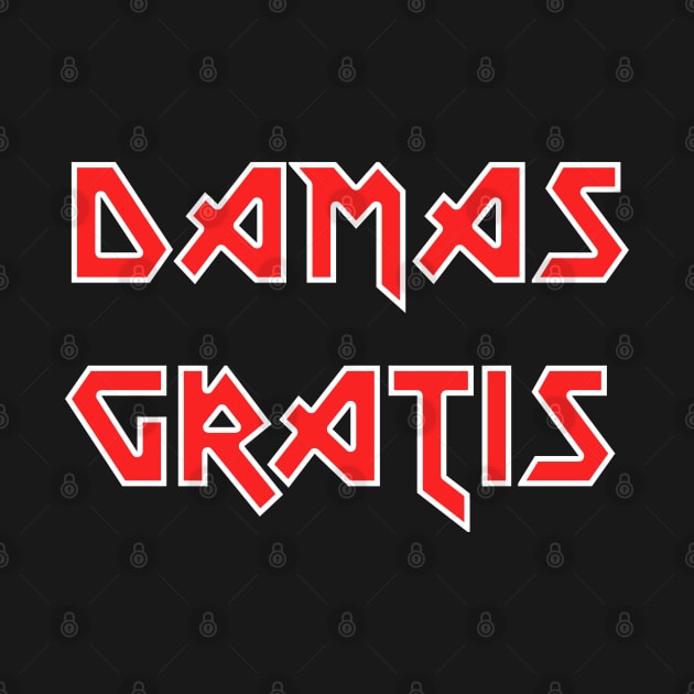 Damas gratis feat. Iron Maiden by Thrifty Stardust