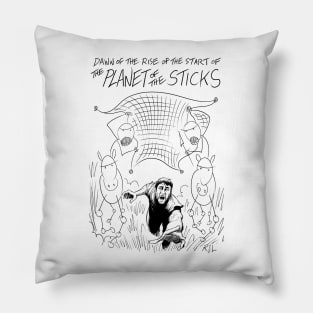 Dawn of the Planet of the Sticks Pillow