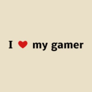 I love my Gamer T-Shirt