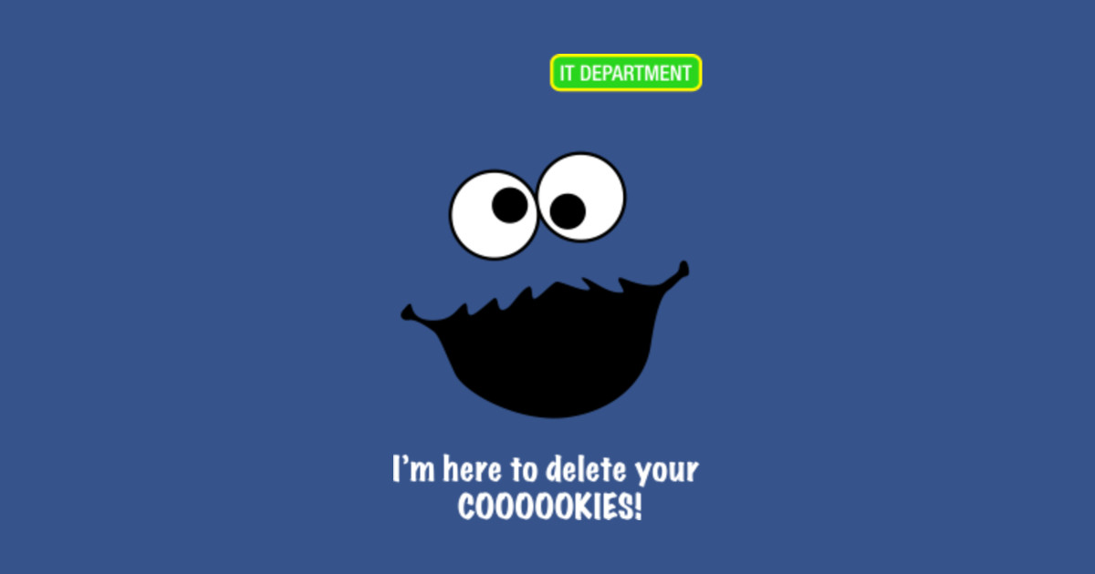 i-m-here-to-delete-your-cookies-cookie-monster-t-shirt-teepublic