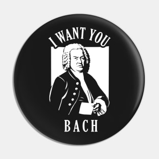 I Want You Bach Pin