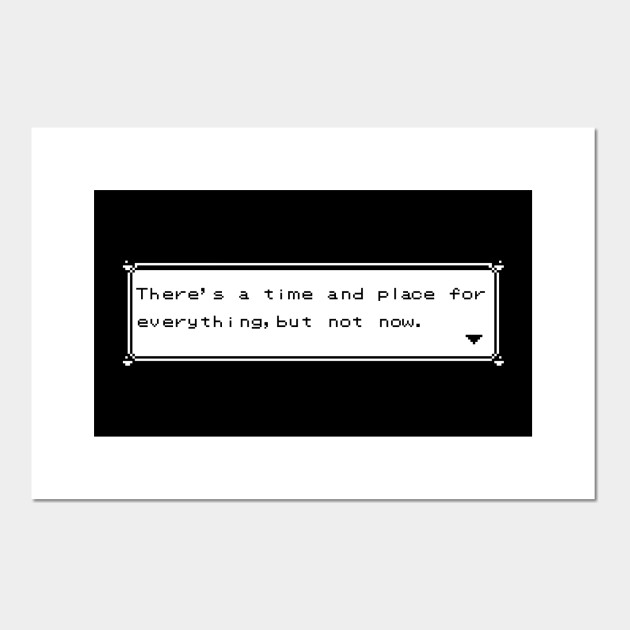 There S A Time And Place For Everything Monster Affiche Et Impression D Art Teepublic Fr