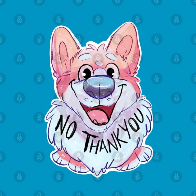 No Thank You- Corgi by FopDoodles