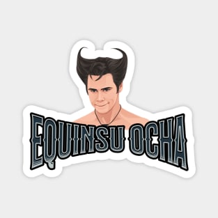 Equinsu Ocha "White Devil" - Ace Ventura Magnet