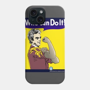 WHO CAN DO IT Phone Case