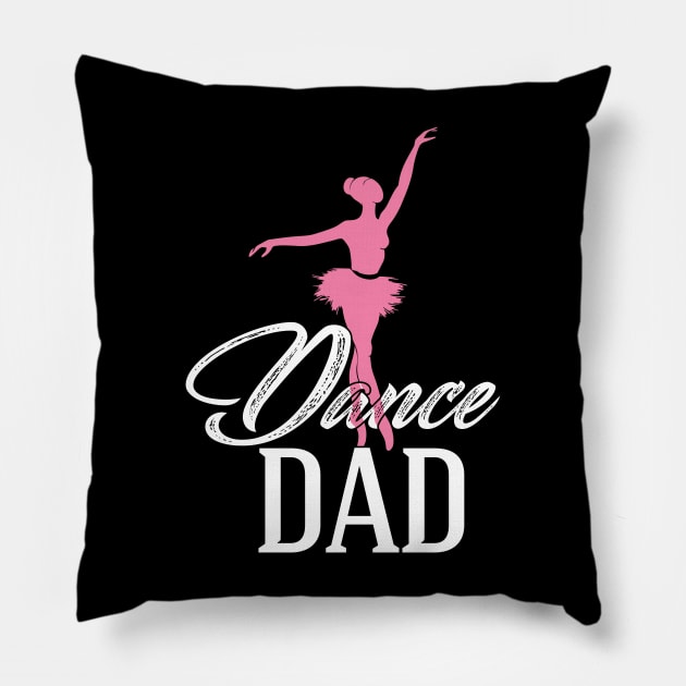 Dance dad Pillow by LaurieAndrew