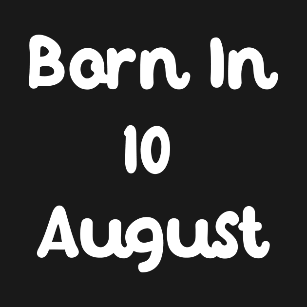 Born In 10 August by Fandie