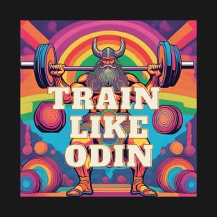 Train like Odin T-Shirt