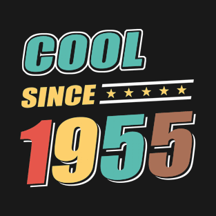 Cool Since Year 1955 Birthday T-Shirt