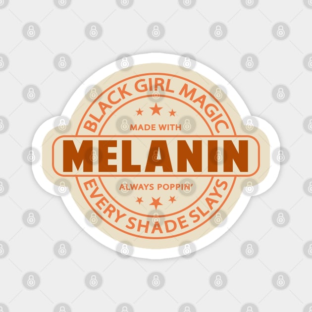 Melanin | Black Girl Magic | Black Woman | African American | Black Lives Magnet by UrbanLifeApparel