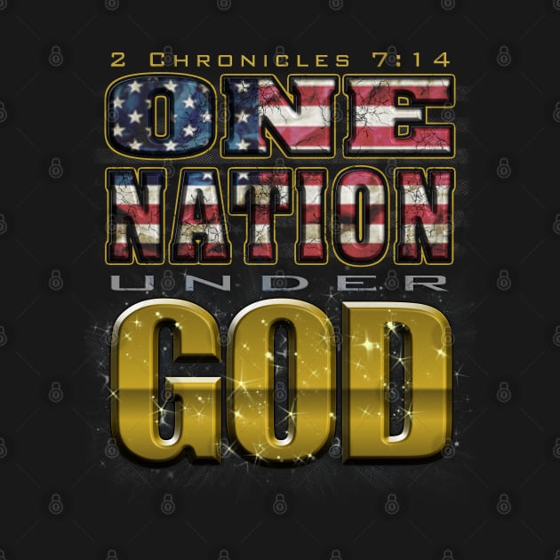 One Nation Under God - 2 Chronicles 7:14 by PacPrintwear8