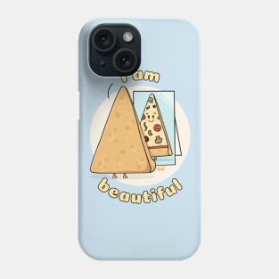 I am beautiful | Pizza Mirror Phone Case