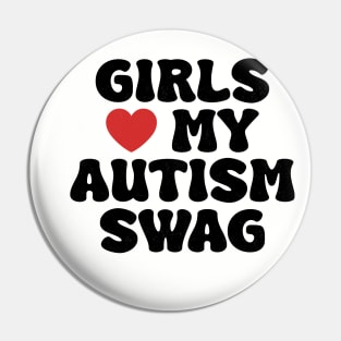 Girls Heart My Autism Swag Funny Girls Love My Autism Swag Pin