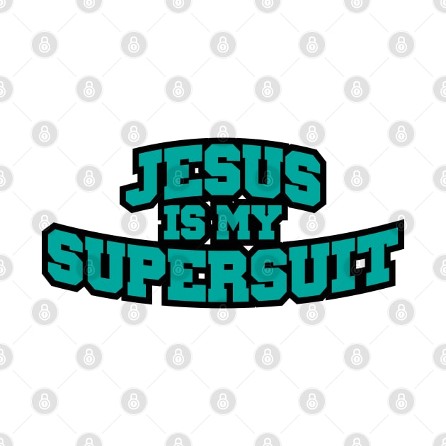 Jesus is my SuperSuit by CamcoGraphics