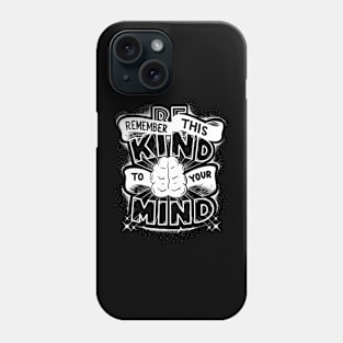 BE KIND Phone Case