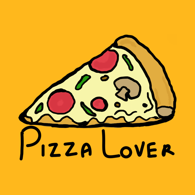 Pizza Lover by MYDesigns