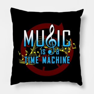 Music Is A Time Machine Vintage Retro Gift For Music Lovers Pillow