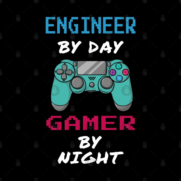 Engineer By Day Gamer By Night by jeric020290