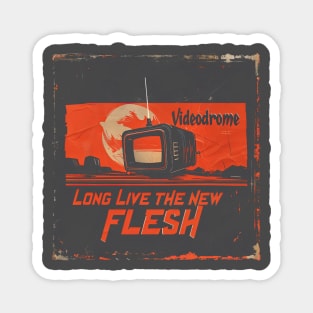 Videodrome " Long live the new flesh"  2 Magnet