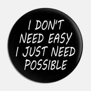 Make it possible - inspirational shirt gift idea Pin