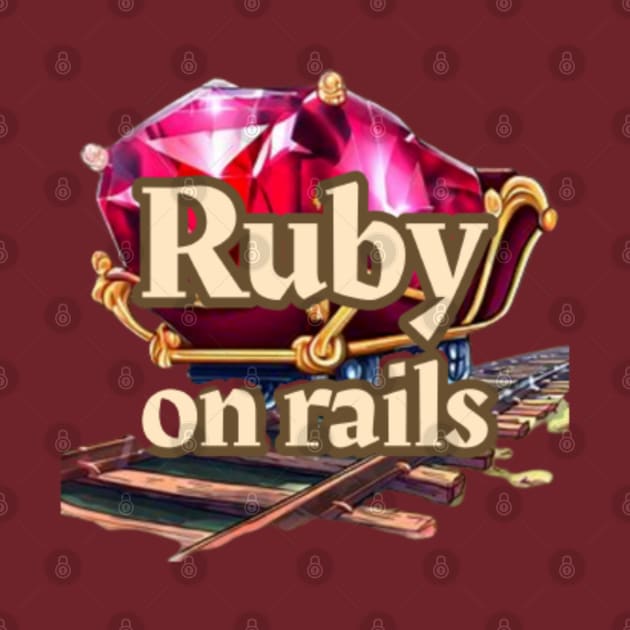Ruby on rails by Got Some Tee!