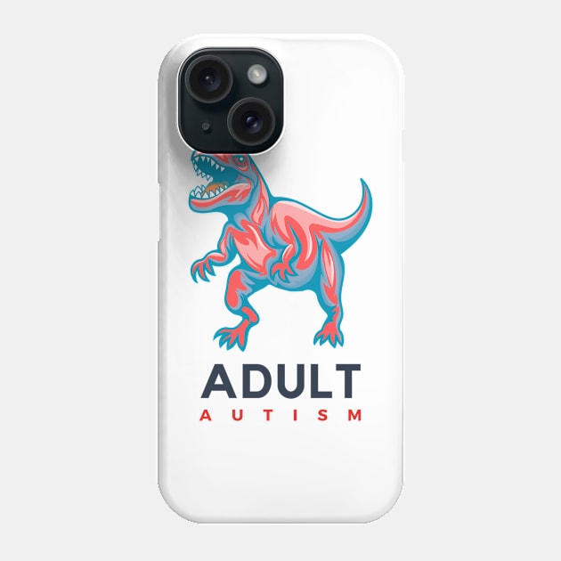 ADULT AUTISM Phone Case by TexasToons
