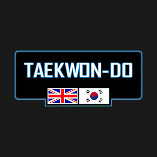 Taekwon-do with UK and Korean flag T-Shirt