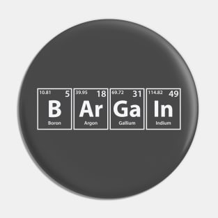 Bargain (B-Ar-Ga-In) Periodic Elements Spelling Pin