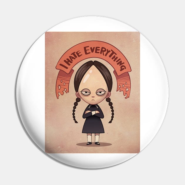 Wednesday Addams I hate everything Pin by tomodaging