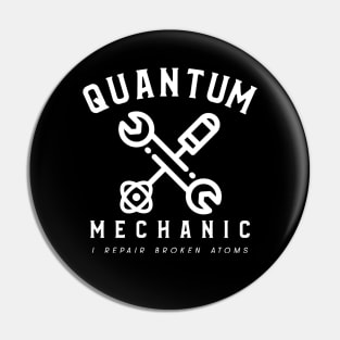 Quantum Mechanic Pin