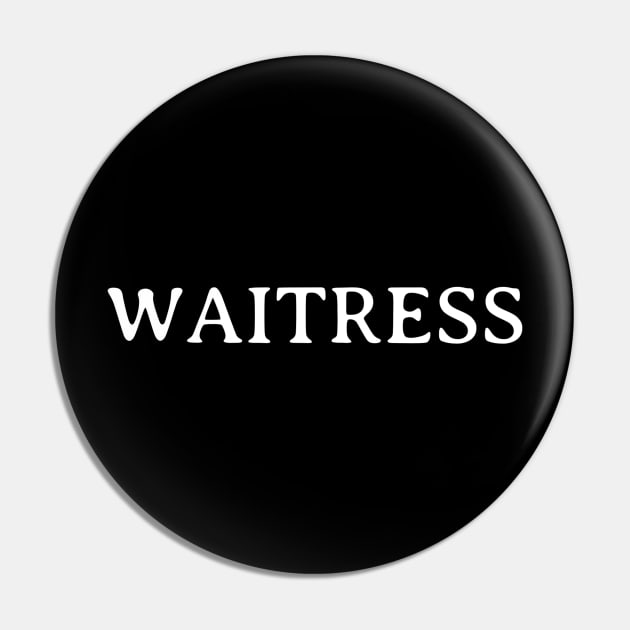 waitress Pin by Ranumee