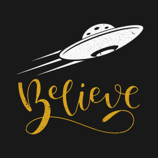 Vintage Alien UFO Hunter, I Want To Believe, UFO, Believe Dat UFO, Believe in Aliens, Gift for Ufo Fans Ha-C28-7-8 T-Shirt