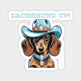 DACHSHUND UP! (Brown doxie wearing light blue cowboy hat) Magnet