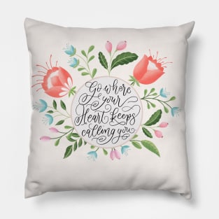 Follow your heart. Modern calligraphy. Pillow