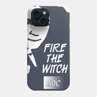 FIRE THE WITCH AOC Phone Case