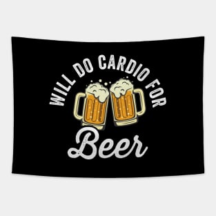 Will Do Cardio For Beer Tapestry